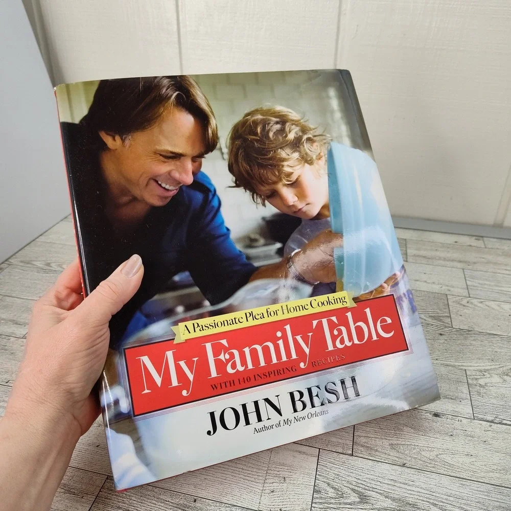 MY FAMILY TABLE by John Besh HCDJ‎ Cookbook Passionate Plea for Home Cooking